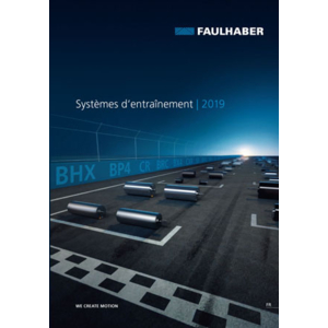 Le catalogue 2019 Système d'entrainement de Faulhaber vient de paraître 