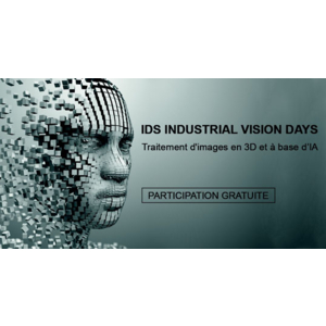 IDS Industrial Vision Days: trois journées consacrées à la vision industrielle 