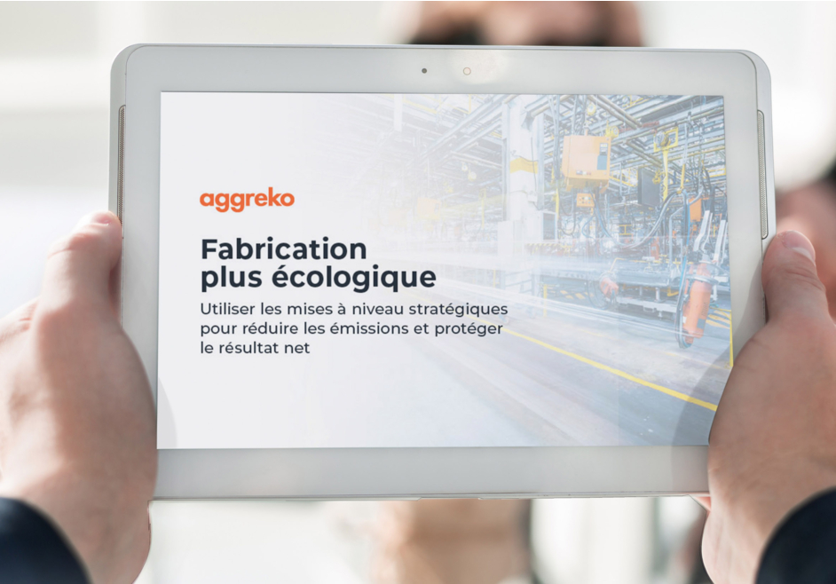 Aggreko lance un guide de solutions pour une fabrication plus écologique